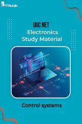 UGC NET Electronics Study Material Control systems UGC NET Electronics Study Material Control systems